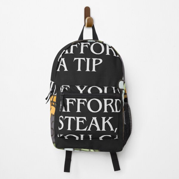 Item preview, Funny Waiter Design, " If you can Afford that Steak you can Afford a Tip" Great for People Who Have Trouble With This designed and sold by JaarebisiA11.
