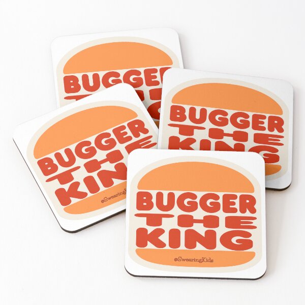 Item preview, Bugger The King designed and sold by SwearingKids.
