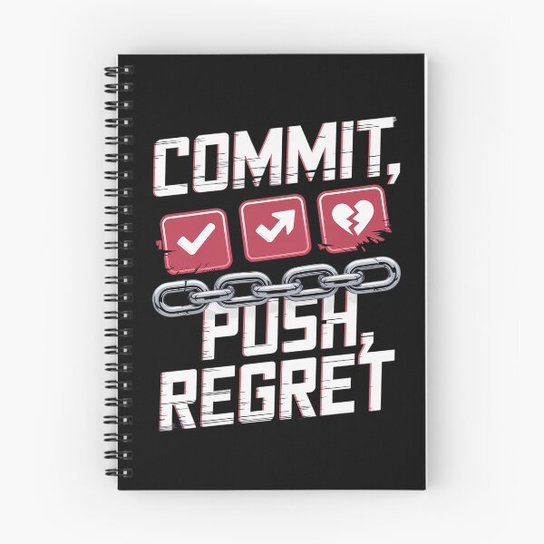 Item preview, Commit Push Regret Funny Programmer Design Geeky Style designed and sold by pixelpopplanet.