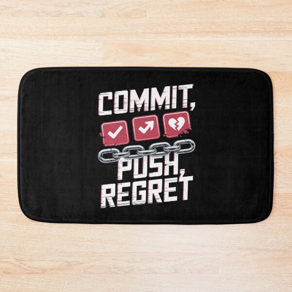 Artikelvorschau, Commit Push Regret Lustiges Programmierer-Design Geeky-Stil entworfen und verkauft von pixelpopplanet.