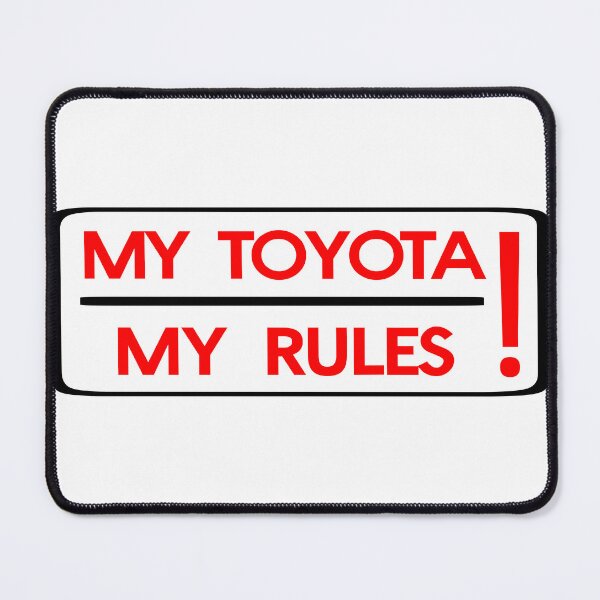Item preview, My Toyota! My rules! designed and sold by Plavighun.