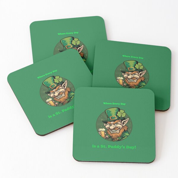 Item preview, Where Every Day is a St Patrick's Day designed and sold by Snarkers Promotions .