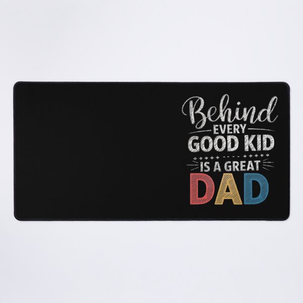 Item preview, behind every good kid is a great dad designed and sold by jkrphoto.