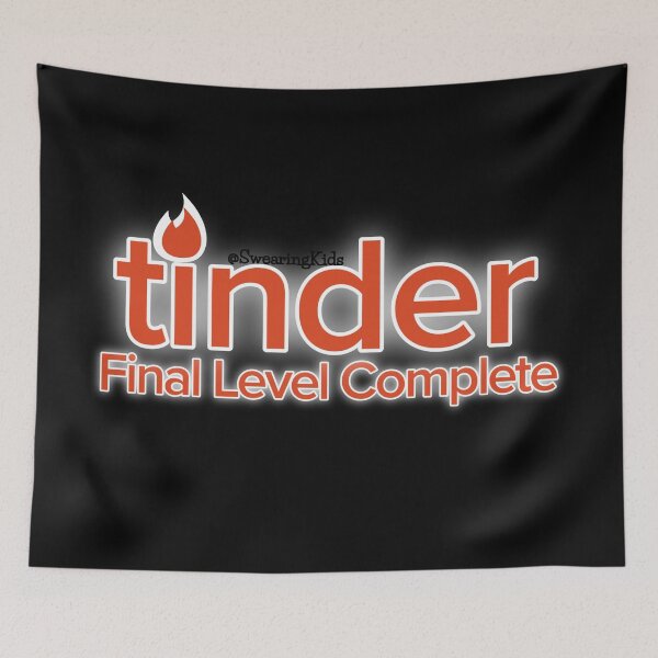 Item preview, tinder, Final Level Completed designed and sold by SwearingKids.