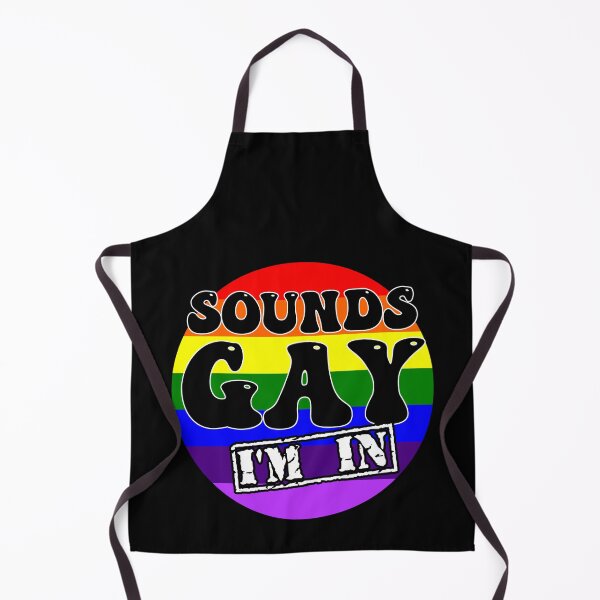 Item preview, Sounds GAY, I'm In designed and sold by SwearingKids.