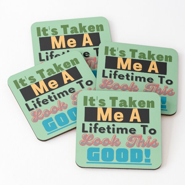 Item preview, Old Age Humor For Aging Gracefully-"It's Take Me A Lifetime..." designed and sold by Old Age Ain't For Sissies!.
