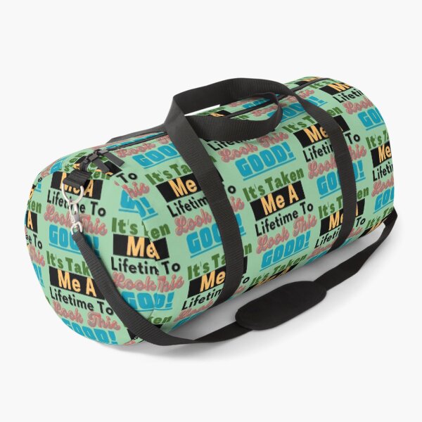 Item preview, Old Age Humor For Aging Gracefully-"It's Take Me A Lifetime..." designed and sold by Old Age Ain't For Sissies!.