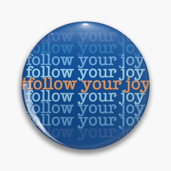 Item preview, follow your joy designed and sold by roksanacrea.