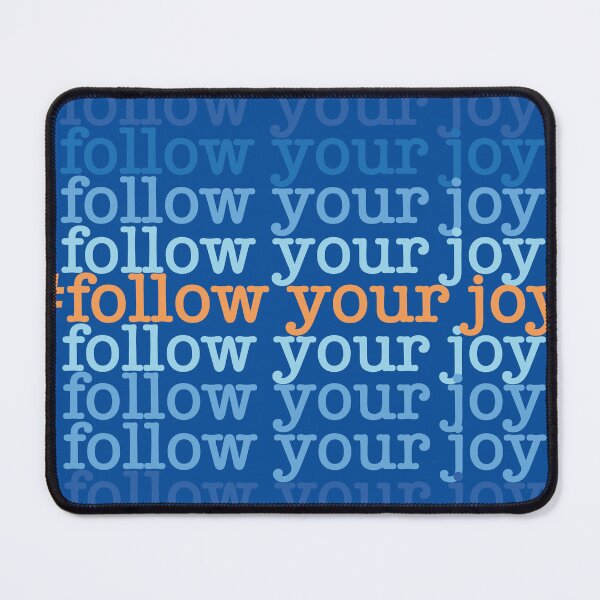 Item preview, follow your joy designed and sold by roksanacrea.