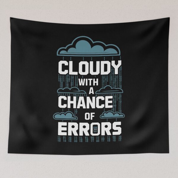 Item preview, Cloudy with a Chance of Errors Design for Programmers and Tech Enthusiasts designed and sold by pixelpopplanet.