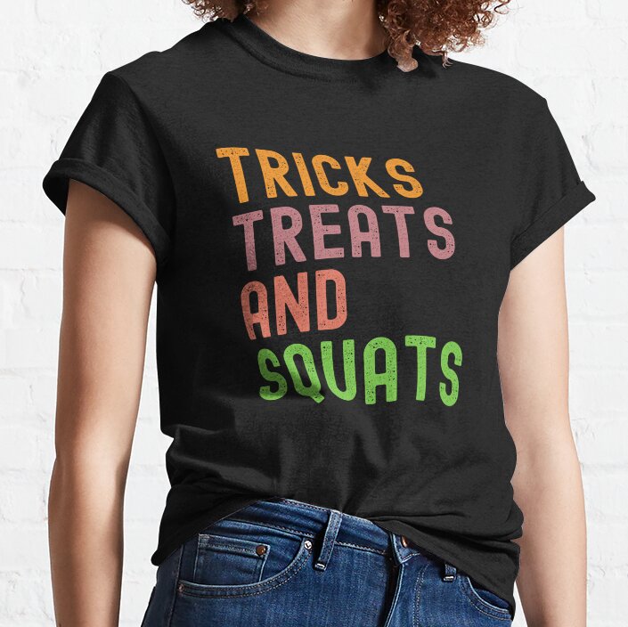 Tricks Treats And Squats Funny Halloween Workout Classic T-Shirt Halloween 2025