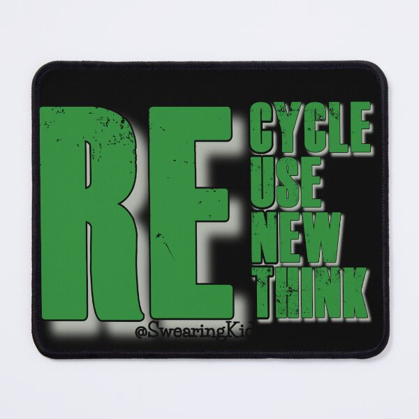 Item preview, RE:Cycle Use New Think designed and sold by SwearingKids.