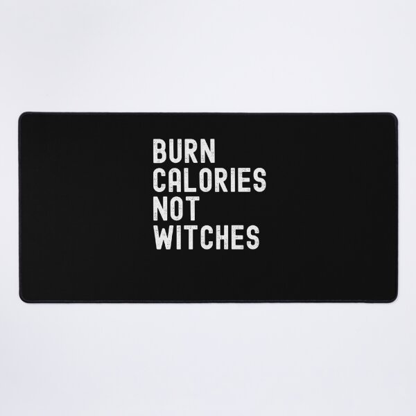 Item preview, Burn Calories not Witches funny Halloween humor gym designed and sold by snowry.