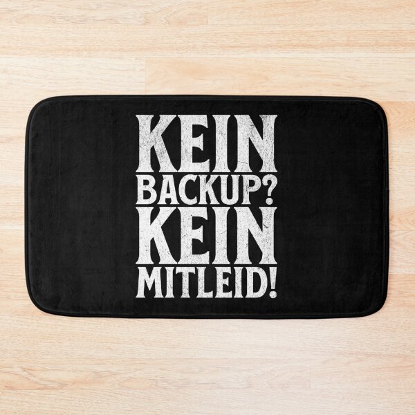 Item preview, No backup? No pity! designed and sold by MEMES-GER.