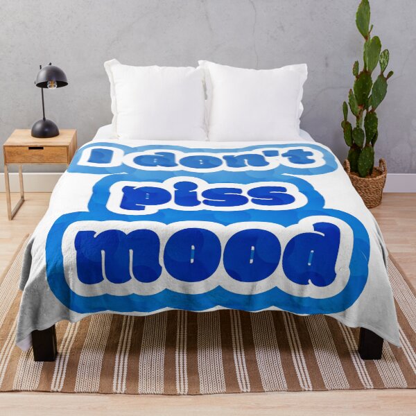 Item preview, I don’t piss mood designed and sold by nogamax.