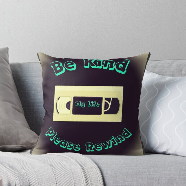 Item preview, Rewind My Life: Be Kind, Please Rewind designed and sold by Jus1sicpuppy.