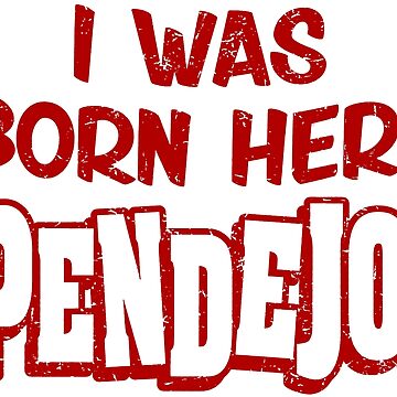 Artwork thumbnail, I was born here Pendejo by TexMexTees