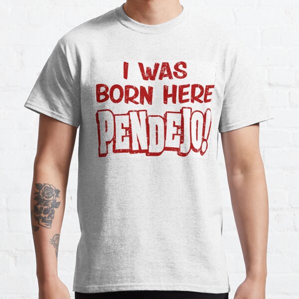 Item preview, I was born here Pendejo designed and sold by TexMexTees.
