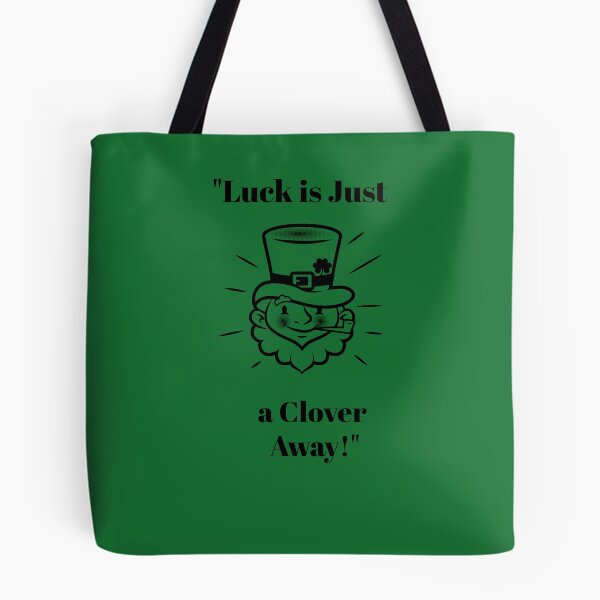 Item preview, "Luck is Just a clover away" designed and sold by Snarkers Promotions .