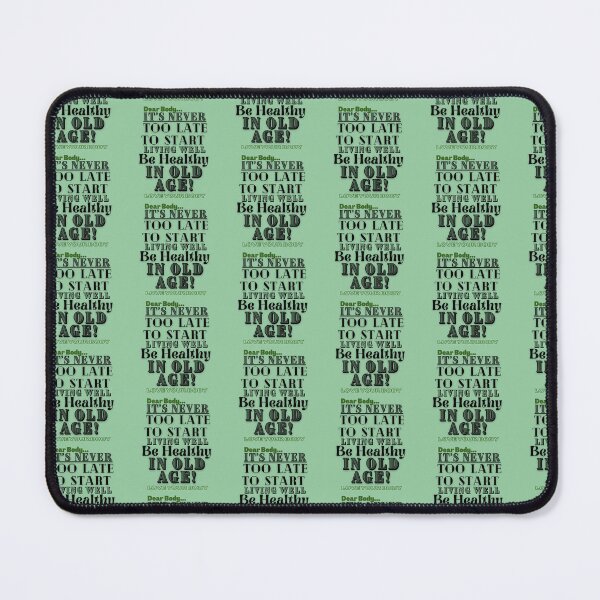 Item preview, Motivational Gift To Inspire Health And Wellness In Old Age-It's Never Too Late designed and sold by Old Age Ain't For Sissies!.