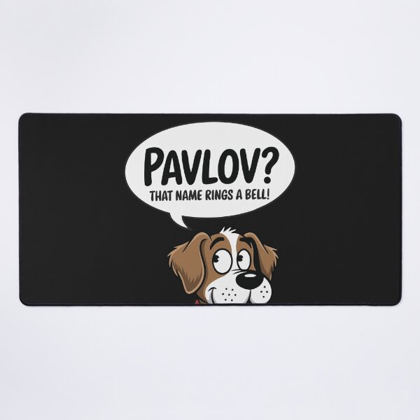 Item preview, Pavlov’s Dog, “That Name Rings a Bell,” Funny Science Pun, Gift for Psych & Dog Lovers designed and sold by Sir Meow Meow.