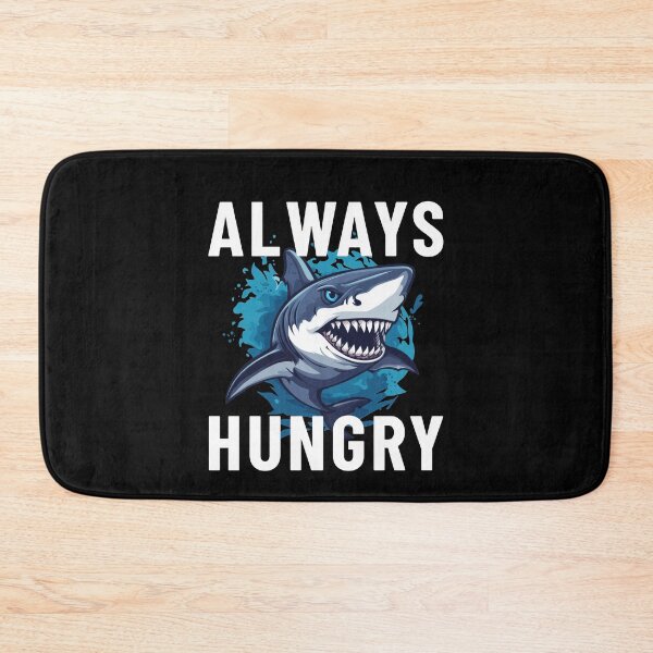 Artikelvorschau, Always hungry shark entworfen und verkauft von MEMES-GER.