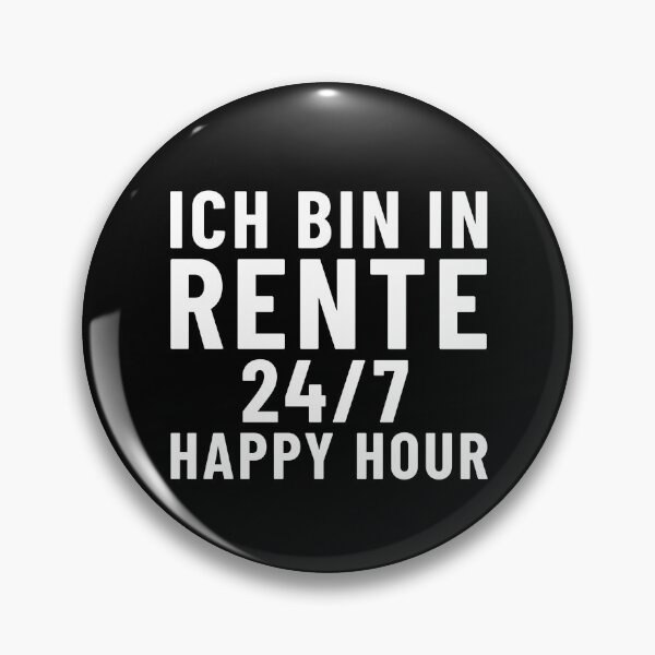 Item preview, I'm retired 24/7 Happy Hour designed and sold by MEMES-GER.