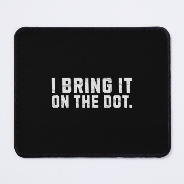 Item preview, Bring It On The Dot. Funny Denglish designed and sold by MEMES-GER.