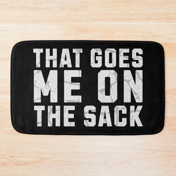 Item preview, That Goes Me on the Sack Denglish designed and sold by MEMES-GER.