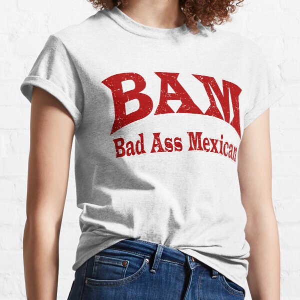 Item preview, BAM, Bad Ass Mexican designed and sold by TexMexTees.