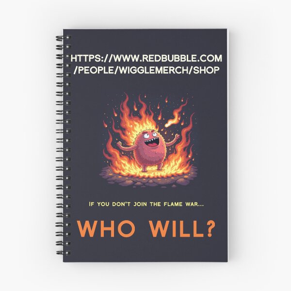 Item preview, If you don't join the flame war... designed and sold by WiggleMerch.