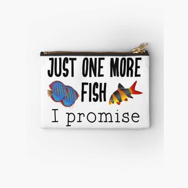 Item preview, Fish Keeping Aquarium Lovers- Just One More Fish, I Promise designed and sold by DeAnna Hickman.