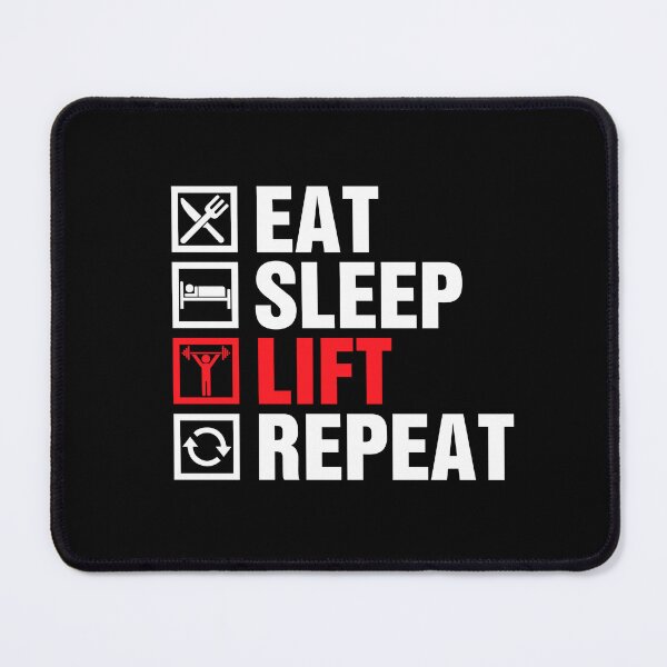 Item preview, Eat Sleep Lift Repeat designed and sold by MKDSN.