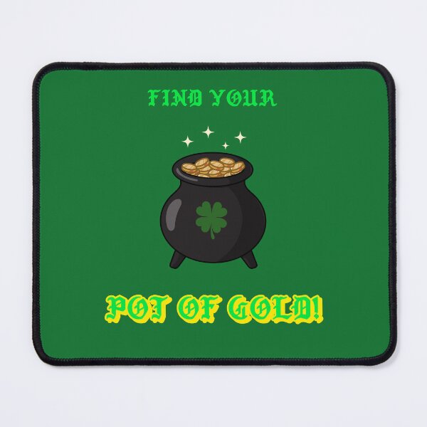 Item preview, Find Your Pot of Gold is a fun choice for St Patricks Day designed and sold by Snarkers Promotions .