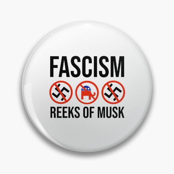 Item preview, Fascism reeks of Musk designed and sold by Rachel the Artist .