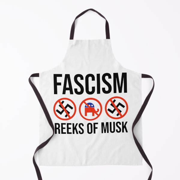 Item preview, Fascism reeks of Musk designed and sold by Rachel the Artist .