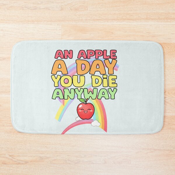 Item preview, "An Apple a Day… You Die Anyway! designed and sold by La Loca.