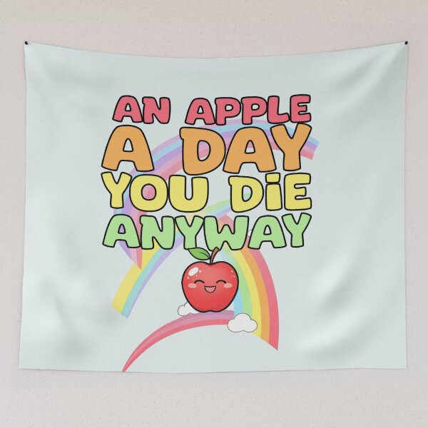 Item preview, "An Apple a Day… You Die Anyway! designed and sold by La Loca.