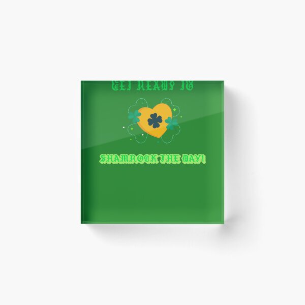 Item preview, Get Ready to Shamrock the Day designed and sold by Snarkers Promotions .