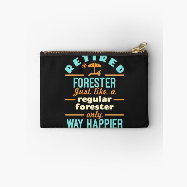 Item preview, Retired Forester Forestry Retirement Way Happier designed and sold by jaygo.