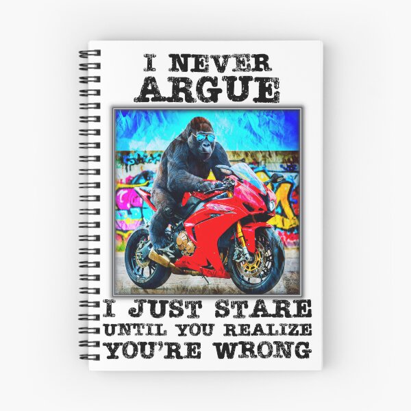 Item preview, "I NEVER ARGUE" Funny Gorilla quote. designed and sold by Drone-tees.