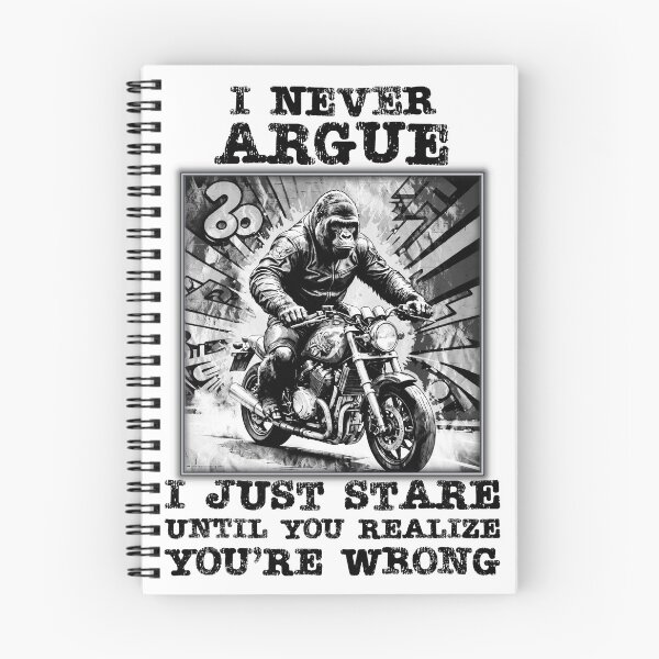 Item preview, "I NEVER ARGUE" Funny Gorilla quote. designed and sold by Drone-tees.