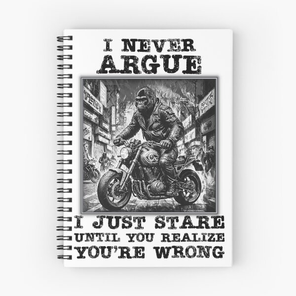 Item preview, "I NEVER ARGUE" Funny Gorilla quote. designed and sold by Drone-tees.