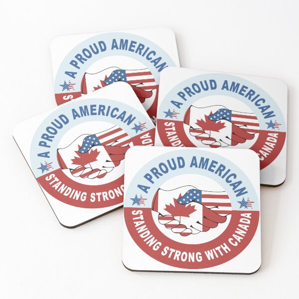 Item preview, A Proud American, Standing Strong With Canada designed and sold by TaraGbear.
