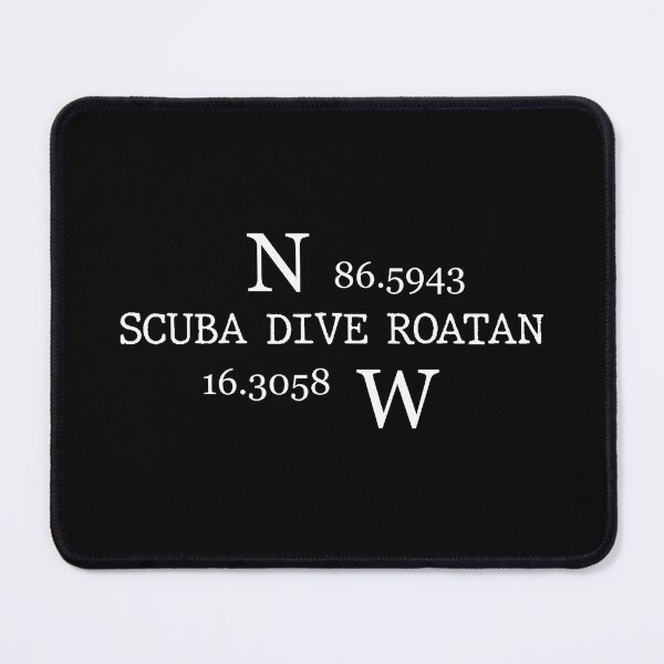 Item preview, Scuba dive Roatan, Honduras, latitude and longitude coordinates, all profit supports ocean conservation designed and sold by seekingclarity.