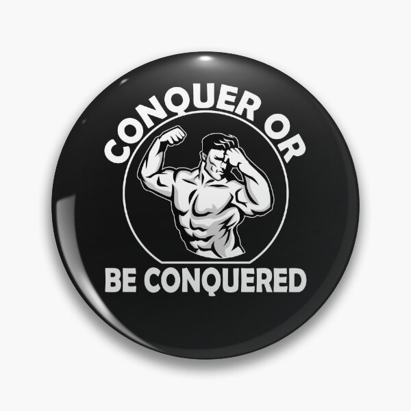 Item preview, Conquer Or Be Conquered  designed and sold by MKDSN.