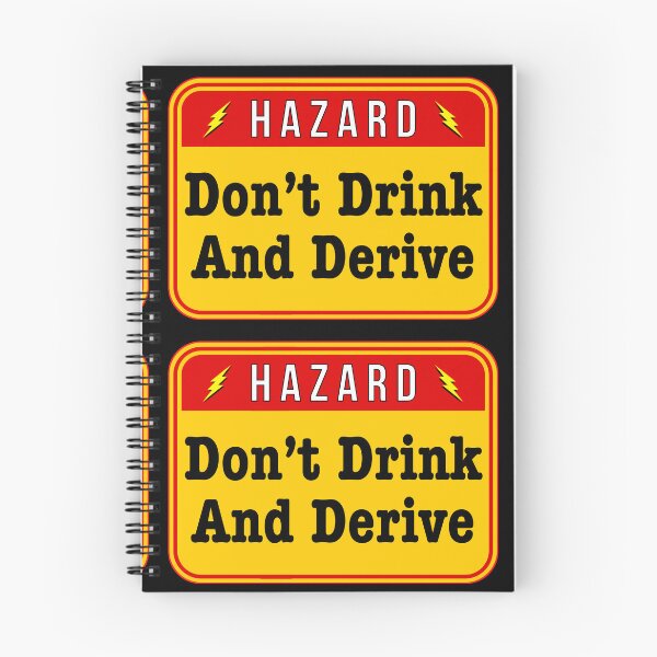 Item preview, HAZARD:  Don't Drink And Derive - funny warning signs math designed and sold by DesignsFromTW-S.