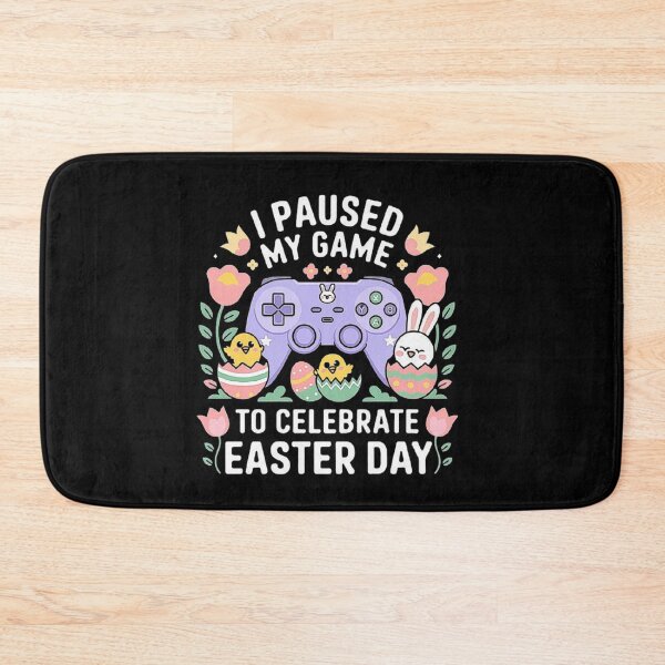 Item preview, I Paused My Game to Celebrate Easter – Funny Gaming and Easter Design designed and sold by love3617.