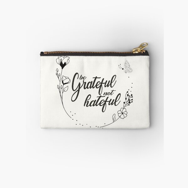 Item preview, Be Grateful Not Hateful designed and sold by NotARealGrownUp.