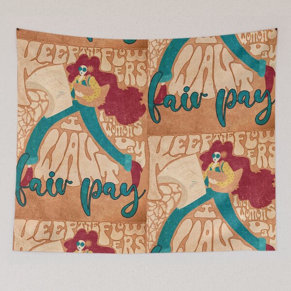 Item preview, Keep the Flowers, I Want Fair Pay designed and sold by by3cats.
